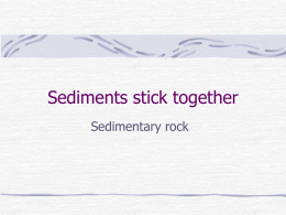 Sediments stick together