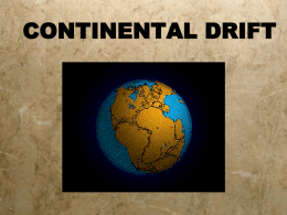 1. shape of the continents