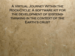 A Virtual Journey Within the Rock-Cycle