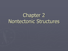 Chapter 2: Non-tectonic Structures