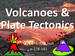 powerpoint_Volcanoes Lava and Types of Eruptions