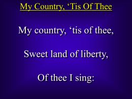 My Country, `Tis Of Thee