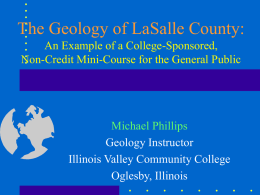 The Geology of LaSalle County: An Example of a College