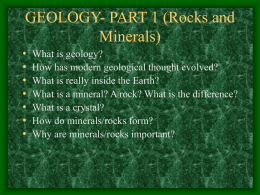Geology - Rocks and Minerals
