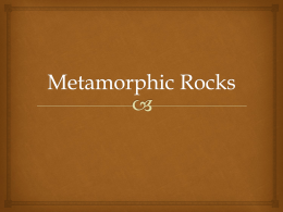 Metamorphic Rocks - Noadswood Science