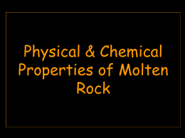 Physical & Chemical Properties of Molten Rock