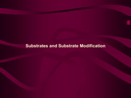 Substrates and Substrate Modification