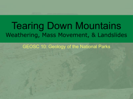 Tearing Down Mountains I: Weathering, Mass