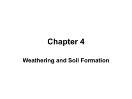 Chapter 4 Weathering and Erosion Notes