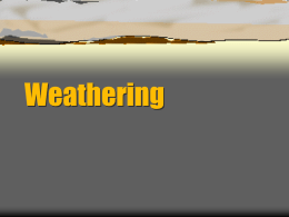 Weathering & Erosion