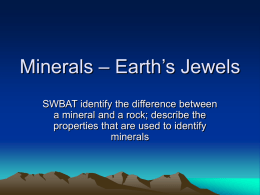 Minerals – Earth`s Jewels