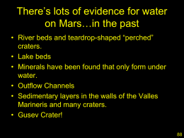 Mars - Evidence for Past (and maybe Present) Water
