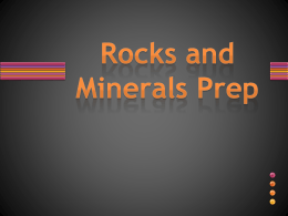 Rocks and Minerals Prep