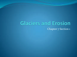 Glaciers and Erosion