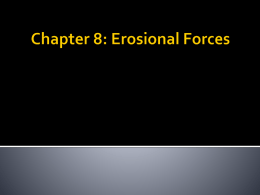 Chapter 8: Erosional Forces
