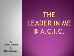 The Leader In Me @ACIC