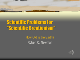 Scientific Problems for *Scientific Creationism
