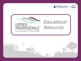 How Nidderdale Began - Upper Nidderdale Landscape Partnership