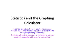 Statistics and the Graphing Calculator