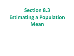 The One-Sample z Interval for a Population Mean