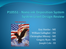 P10551 - Nano-ink Deposition System Week 2 Update