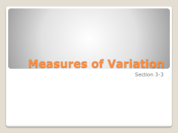 Measures of Variation Variance Standard Deviation