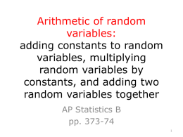 Adding constants to random variables, multiplying random variables