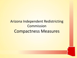 Compactness Measures - Independent Redistricting Commission