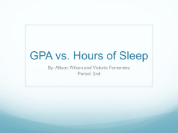 GPA vs. Hours of Sleep