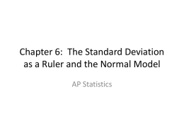 Chapter 6: The Standard Deviation as a Ruler and