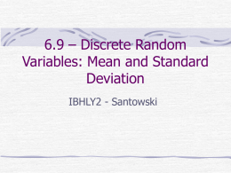 6.9 – Discrete Random Variables: Mean and Standard Deviation