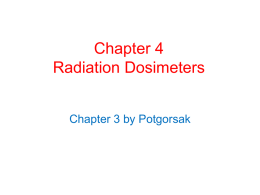 Characteristics of Dosimeters - Phy428-528