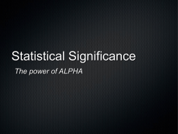 45. INTERPRETING ALPHA (significance level)