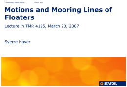 Motions and Mooring Lines of Floaters