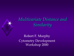 Multivariate Distance and Similarity