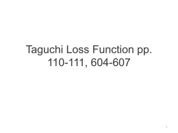 Taguchi Loss Function pp. 112-114, 618-621