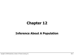 Chapter 12 - Inference About A Population