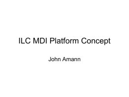 MDI Platform Concept - International Linear Collider