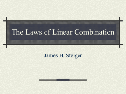 The Laws of Linear Combination