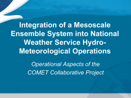 Use of a Mesoscale Ensemble Weather Predictions to Improve
