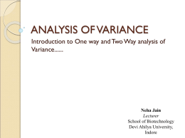 ANALYSIS OF VARIANCE - School of Biotechnology, Devi