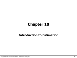 Chapter 10 - Introduction to Estimation
