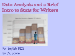 Data Analysis and a Brief Intro to Stats for Writers