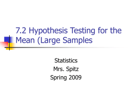 7.2 Hypothesis Testing for the Mean (Large Samples