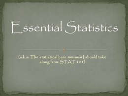 Essential Statistics: (what I should know about stats)