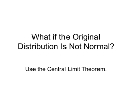 What if the Original Distribution Is Not Normal? - Milan C