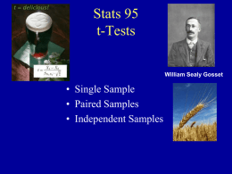 Lecture 8 -- t statistics, single, paired and independent