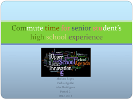Commute time for senior student`s high school experience