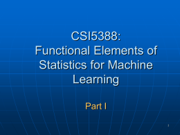 CSI5388 Functional Elements of Statistics for Machine Learning