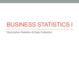 Descriptive Statistics –